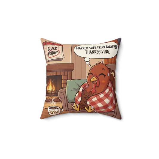 Thanksgiving Humor Pillow, Cozy Decorative Cushion for Fall, Harvest Home Decor, Holiday Gift, Thanksgiving Celebration